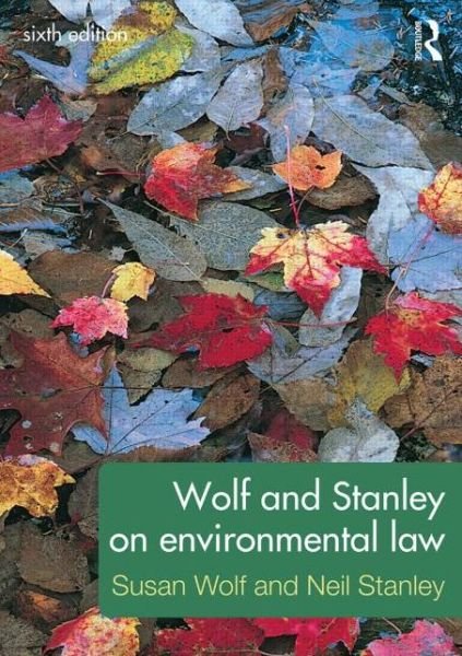 Cover for Susan Wolf · Wolf and Stanley on Environmental Law (Taschenbuch) (2013)