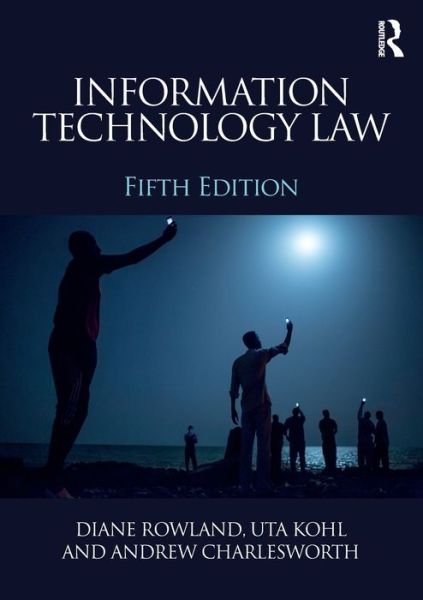 Cover for Kohl, Uta (Aberystwyth University, UK) · Information Technology Law (Paperback Bog) (2016)