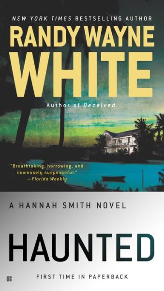 Cover for Randy Wayne White · Haunted: A Hannah Smith Novel (Paperback Book) (2015)