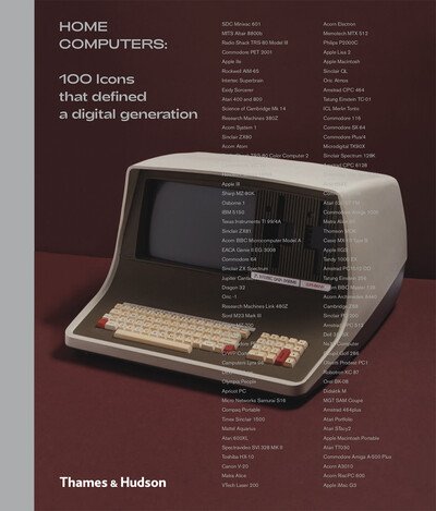 Cover for Alex Wiltshire · Home Computers: 100 Icons that Defined a Digital Generation (Hardcover Book) (2020)