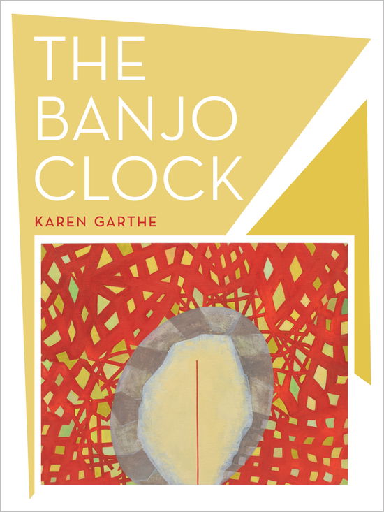 Cover for Karen Garthe · The Banjo Clock - New California Poetry (Taschenbuch) (2012)