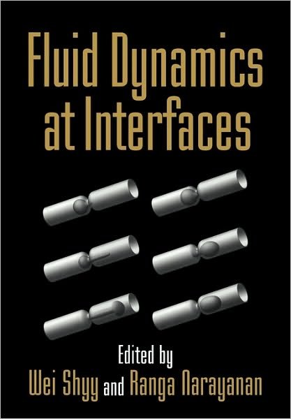 Cover for Wei Shyy · Fluid Dynamics at Interfaces (Paperback Bog) [Abridged edition] (2010)