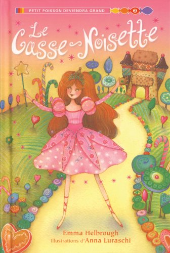 Cover for Emma Helbrough · Le Casse-noisette (Petit Poisson Deviendra Grand) (French Edition) (Hardcover Book) [French edition] (2009)