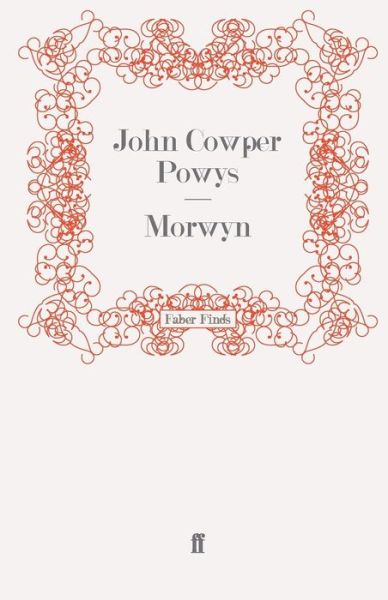 Cover for John Cowper Powys · Morwyn (Paperback Book) [Main edition] (2008)