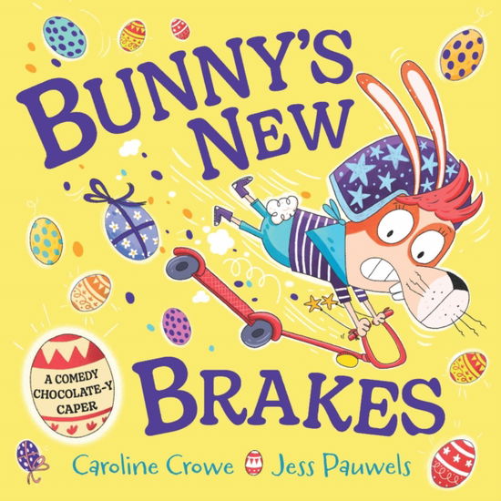 Cover for Caroline Crowe · Bunny's New Brakes (Hardcover Book) [Main edition] (2025)