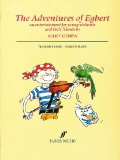 Cover for Mary Cohen · The Adventures of Egbert : An Entertainment for Young Violinists and Their Friends (Paperback Book) (1998)