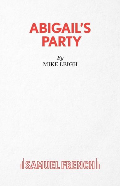Cover for Mike Leigh · Abigail's Party - Acting Edition S. (Paperback Book) (1979)