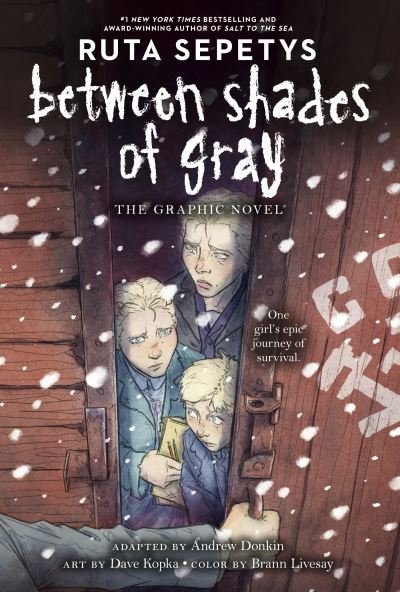 Between Shades of Gray: The Graphic Novel - Ruta Sepetys - Kirjat - Penguin Young Readers Group - 9780593204160 - tiistai 9. marraskuuta 2021