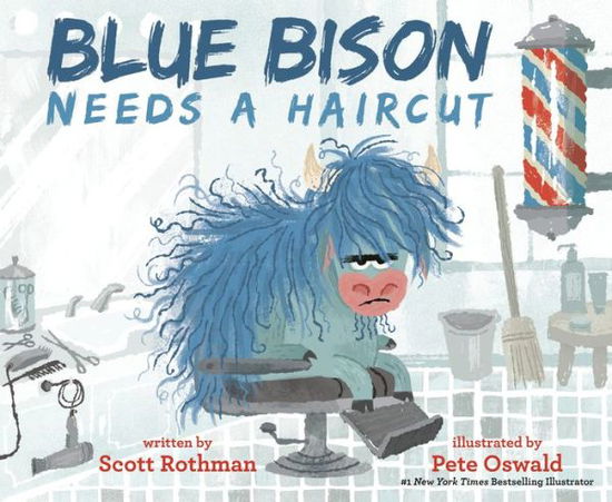 Cover for Scott Rothman · Blue Bison Needs a Haircut (Gebundenes Buch) (2022)