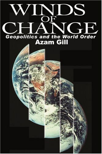 Cover for Azam Gill · Winds of Change: Geopolitics and the World Order (Paperback Book) (2001)