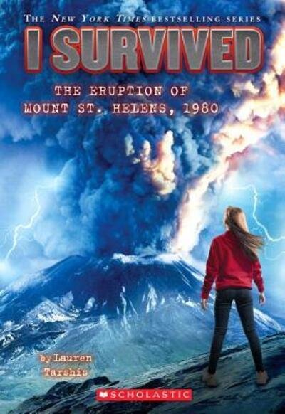 Cover for Lauren Tarshis · I Survived The Eruption Of Mount St. Helens, 1980 (Innbunden bok) (2016)