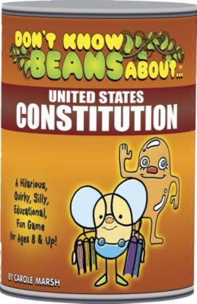 Cover for Carole Marsh · Gallopade International Don?t Know Beans About? United States Constitution (GAME) (2009)