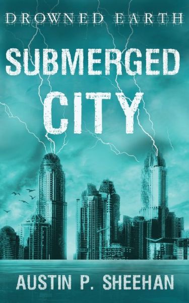 Cover for Austin P. Sheehan · Submerged City (Paperback Book) (2019)