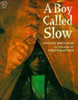 Cover for Joseph Bruchac · A Boy Called Slow (Pocketbok) [Reprint edition] (1998)