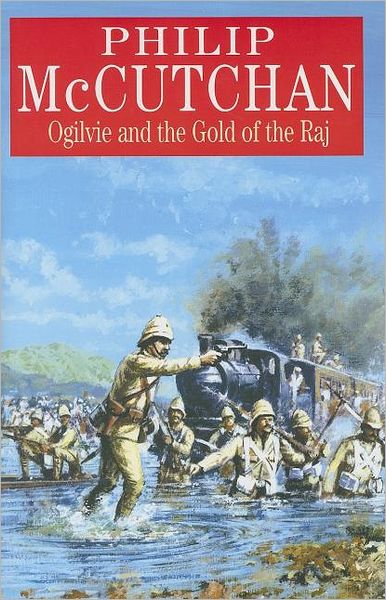 Cover for Philip Mccutchan · Ogilvie and the Gold of the Raj (Severn House Large Print) (Gebundenes Buch) [Large Type / Large Print edition] (2005)