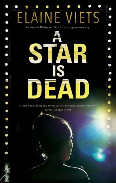 Cover for Elaine Viets · A Star is Dead - An Angela Richman, Death Investigator mystery (Hardcover Book) [Main edition] (2019)