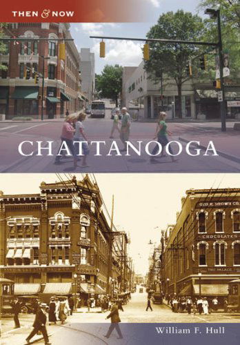Cover for Rob Clifton · Chattanooga (Then &amp; Now: Tennessee) (Paperback Book) (2008)