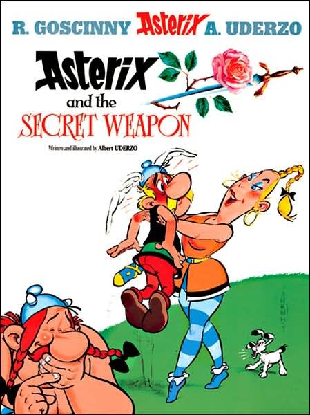 Asterix: Asterix and The Secret Weapon: Album 29 - Asterix - Albert Uderzo - Bücher - Little, Brown Book Group - 9780752847160 - 21. März 2002