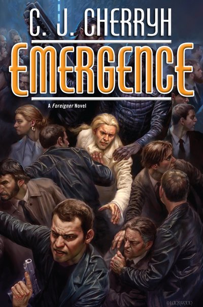 Cover for C. J. Cherryh · Emergence - Foreigner (Paperback Book) (2019)