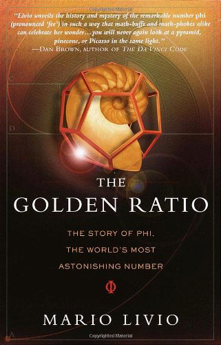 Cover for Mario Livio · The Golden Ratio: The Story of PHI, the World's Most Astonishing Number (Taschenbuch) [Reprint edition] (2003)