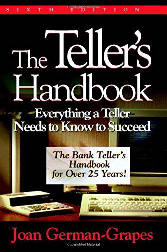 Cover for Joan German-grapes · The Teller's Handbook: Everything a Teller Needs to Know to Succeed (Paperback Book) (1997)