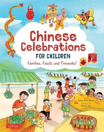 Cover for Susan Miho Nunes · Chinese Celebrations for Children: Festivals, Holidays and Traditions (Innbunden bok) (2023)