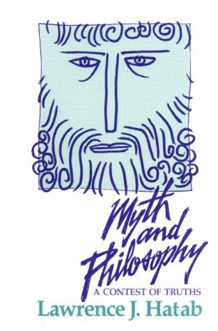 Cover for Lawrence J. Hatab · Myth and Philosophy: A Contest of Truths (Paperback Book) (1999)