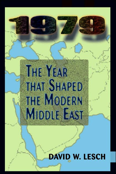 Cover for David W. Lesch · 1979: The Year That Shaped The Modern Middle East (Taschenbuch) (2001)