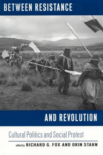 Cover for Richard G Fox · Between Resistance and Revolution: Cultural Politics and Social Protest (Paperback Book) (1997)