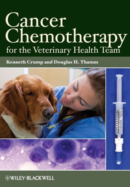 Cover for K Crump · Cancer Chemotherapy for the Veterinary Health Team (Paperback Book) (2011)