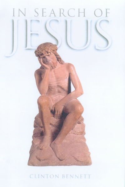 Cover for Dr. Clinton Bennett · In Search of Jesus: Insider and Outsider Images (Paperback Bog) (2001)