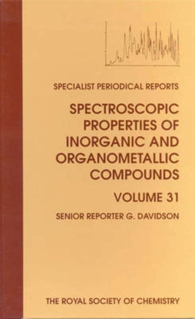Cover for Royal Society of Chemistry · Spectroscopic Properties of Inorganic and Organometallic Compounds: Volume 31 - Specialist Periodical Reports (Hardcover bog) (1998)