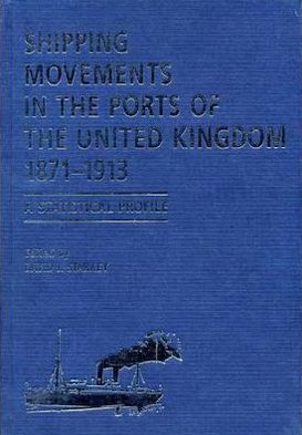 Cover for David Starkey · Shipping Movements in the Ports of the United Kingdom, 1871-1913 - Exeter Maritime Studies (Hardcover Book) (1999)