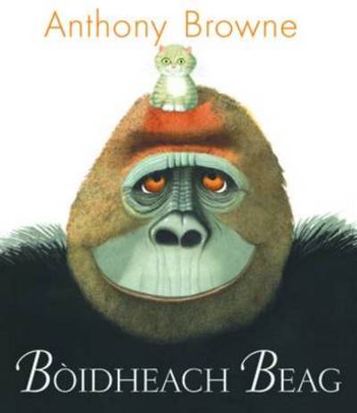 Cover for Anthony Browne · Boidheach Beag (Hardcover Book) (2008)