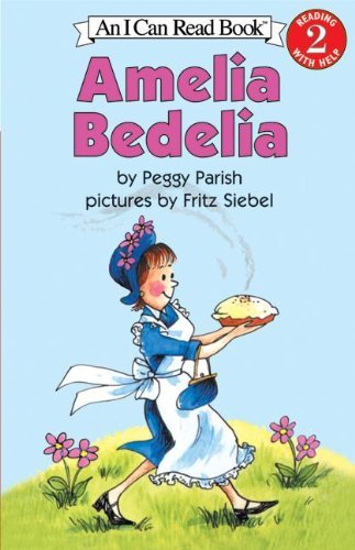 Cover for Peggy Parish · Amelia Bedelia (Turtleback School &amp; Library Binding Edition) (I Can Read Amelia Bedelia Level 2) (Hardcover bog) [Turtleback School &amp; Library Binding edition] (2012)