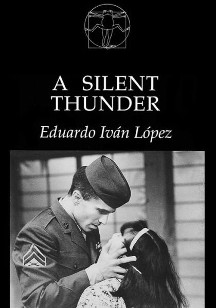Cover for Eduardo Lopez · A Silent Thunder (Pocketbok) (1995)
