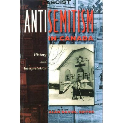 Cover for Antisemitism in Canada: History and Interpretation (Pocketbok) (1992)