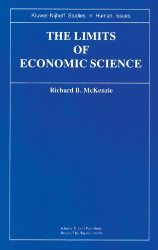 Cover for R.B. McKenzie · The Limits of Economic Science: Essays on Methodology - Kluwer-Nijhoff Studies in Human Issues (Hardcover Book) [1983 edition] (1982)
