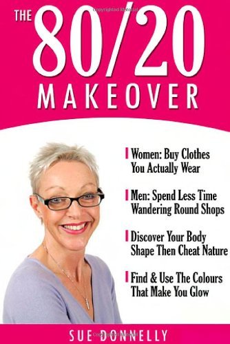 Cover for Sue Donnelly · The 80/20 Makeover (Paperback Book) (2005)
