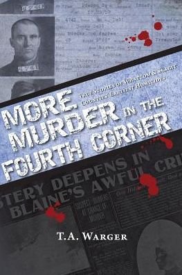 Cover for Todd A Warger · More Murder in the Fourth Corner (Paperback Bog) (2015)