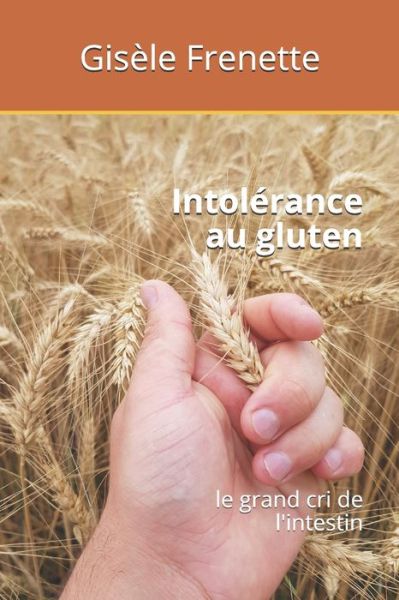 Cover for Gisèle Frenette · Intolerance au gluten (Pocketbok) (2019)