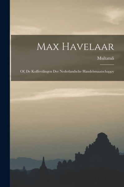 Cover for Multatuli · Max Havelaar (Bok) (2022)