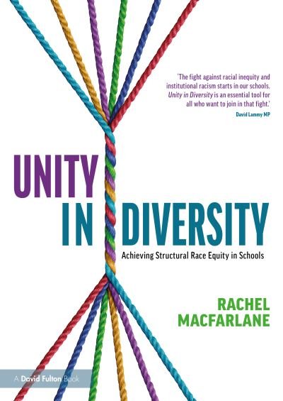 Cover for Rachel Macfarlane · Unity in Diversity: Achieving Structural Race Equity in Schools (Paperback Book) (2023)