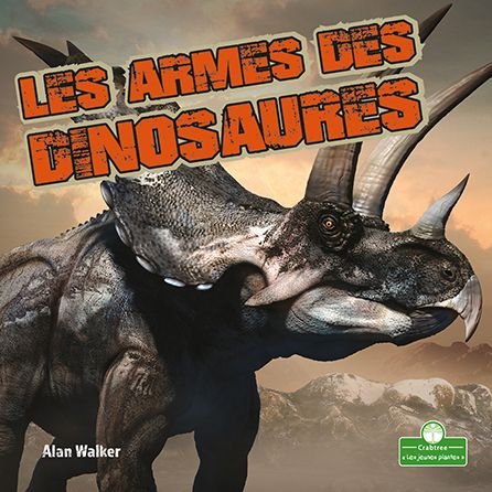Cover for Alan Walker · Les Armes Des Dinosaures (Paperback Bog) (2021)