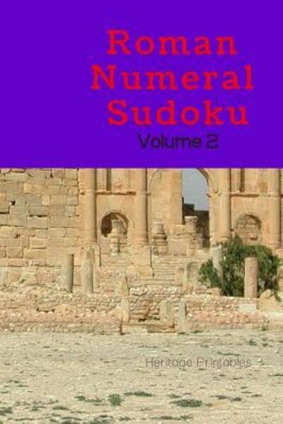 Cover for Heritage Printables · Roman Numeral Sudoku Volume 2 (Paperback Book) (2019)