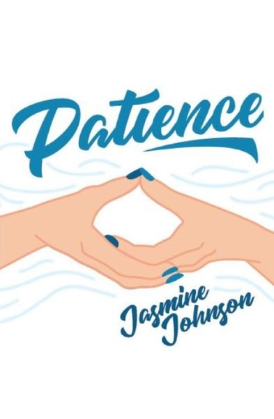 Cover for Jasmine Johnson · Patience (Paperback Book) (2019)