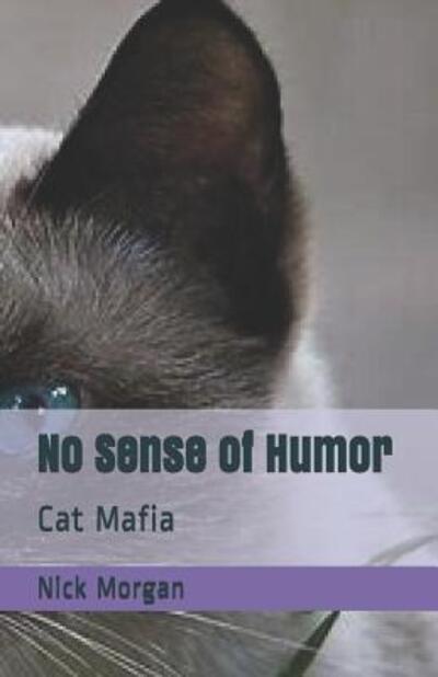 Cover for Nick Morgan · No Sense of Humor (Paperback Book) (2019)