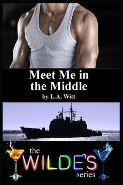 Cover for L.A. Witt · Meet Me in the Middle (Pocketbok) (2019)
