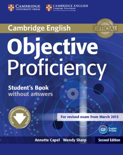 Cover for Annette Capel · Objective Proficiency Student's Book without Answers with Downloadable Software - Objective (Book) [2 Revised edition] (2012)