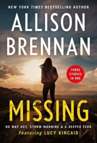 Cover for Allison Brennan · Missing: A 3-in-1 Collection - Lucy Kincaid Novels (Pocketbok) (2022)
